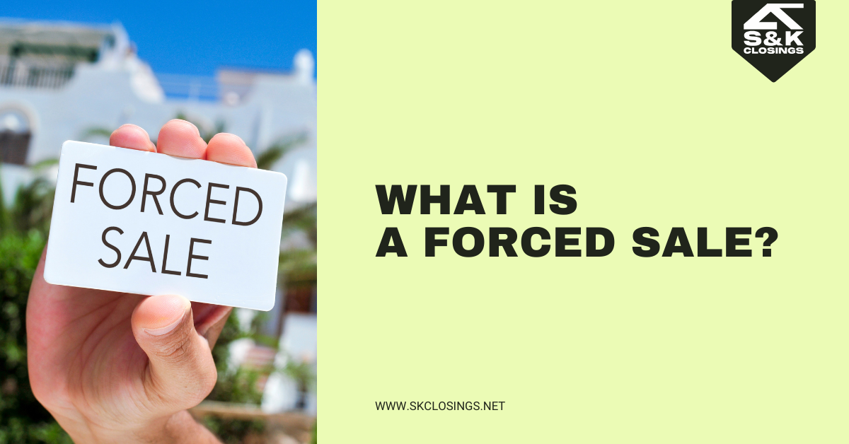 What Happens During a Forced Home Sale in Florida? | S&K Closings